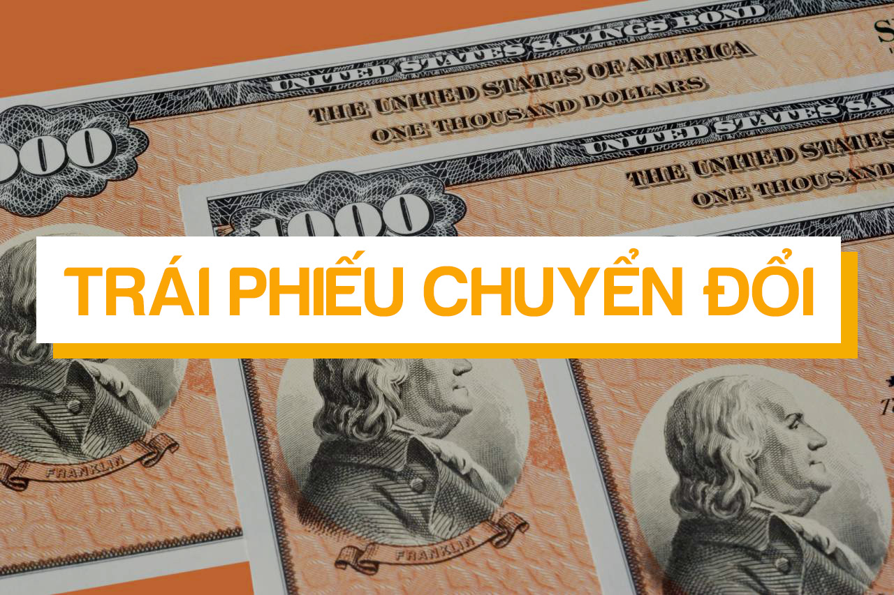 Trái phiếu chuyển đổi là gì